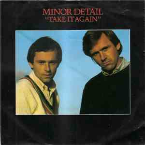 Minor Detail - Take It Again