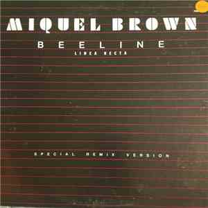 Miquel Brown - Linea Recta (Beeline)