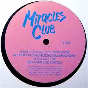 Miracles Club - Light Of Love / So Hot