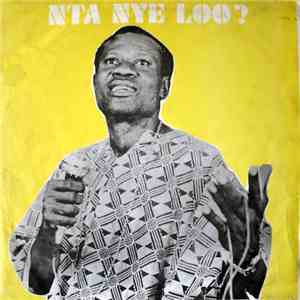 Mister Mensah & His Abeshie Band - Nta Nye Loo?