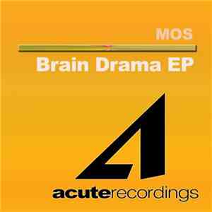 MOS - Brain Drama EP