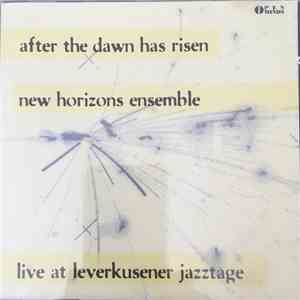 New Horizons Ensemble - After The Dawn Has Risen