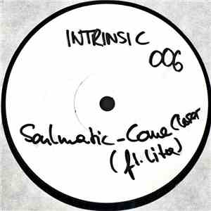 Soulmatic - Come Closer / Give Yourself Peace
