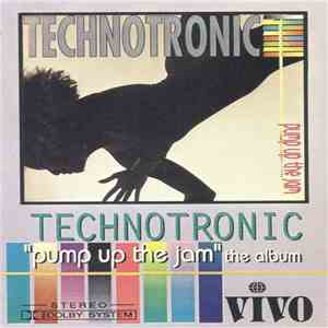 Technotronic - ”Pump Up The Jam” The Album