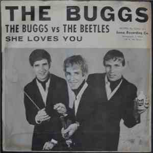 The Buggs  - Buggs Vs. Beetles / She Loves Me