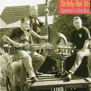 The Itchy Feet Trio - Cigarettes & Coffee Blues