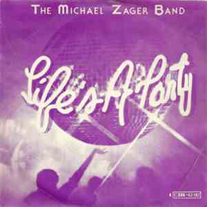 The Michael Zager Band - Life's A Party