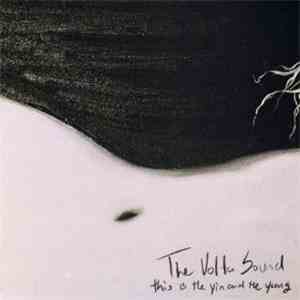 The Volta Sound - This Is The Yin And The Yang