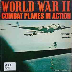 Unknown Artist - World War II Combat Planes In Action