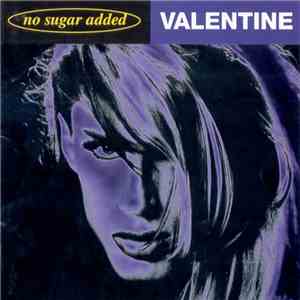 Valentine - No Sugar Added