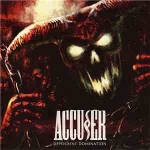 Accuser - Dependent Domination