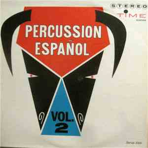 Al Caiola And His Orchestra - Percussion Español Vol. 2