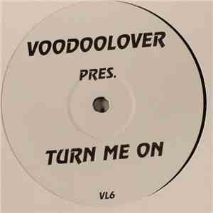 Alex K vs. Voodoolover - Hurt You So / Turn Me On