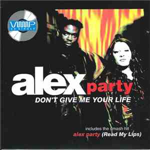Alex Party - Don't Give Me Your Life