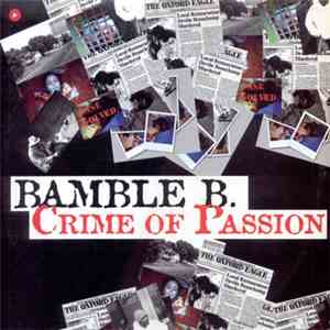 Bamble B. - Crime Of Passion