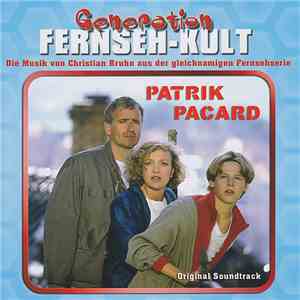 Christian Bruhn - Patrik Pacard (Die Musik Aus Der Gleichnamigen Fernsehser ...