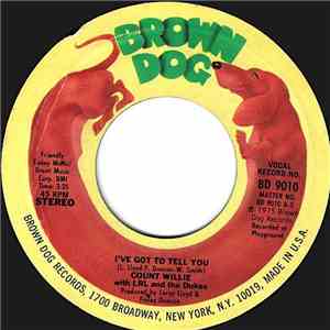 Count Willie With LRL and the Dukes - I've Got To Tell You / Double Funk