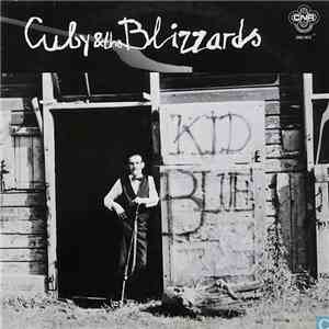 Cuby & The Blizzards - Kid Blue