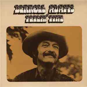 Derroll Adams - Feelin' Fine