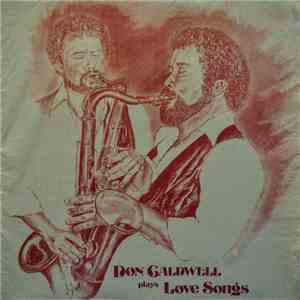 Don Caldwell - Don Caldwell Plays Love Songs