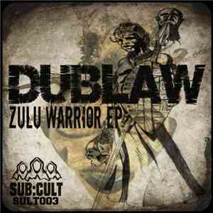 Dublaw - Zulu Warrior EP