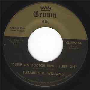 Elizabeth D. Williams - Sleep On Doctor King, Sleep On