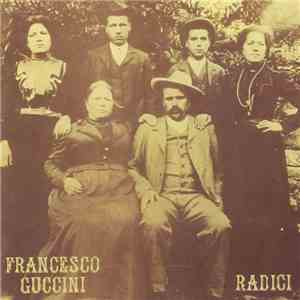 Francesco Guccini - Radici