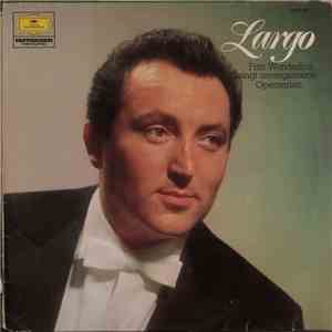 Fritz Wunderlich - Largo / Singt Unvergessene Opernarien