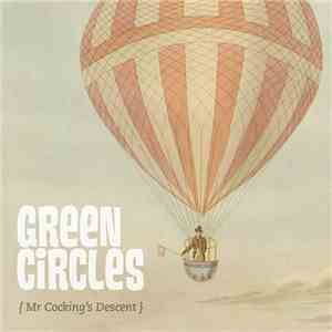 Green Circles  - Mr Cocking's Descent