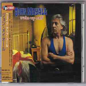 John Mayall - Wake Up Call