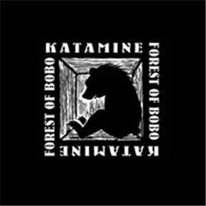 Katamine - Forest Of Bobo