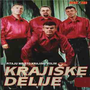Krajiske Delije - Pitaju me sto krajinu volim
