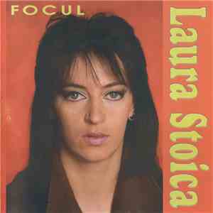 Laura Stoica - Focul