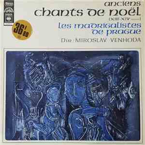 Les Madrigalistes De Prague Dir : Miroslav Venhoda - Anciens Chants De Noël ...