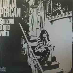 Lidija Percan - Canzoni D' Una Volta