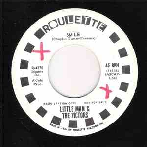 Little Man And The Victors - Smile / My Funny Way Of Loving You