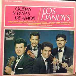 Los Dandys - Quejas Y Penas De Amor