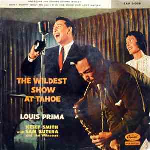 Louis Prima With Keely Smith, Sam Butera And The Witnesses - The Wildest Sh ...