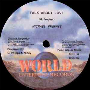 Michael Prophet - Talk About Love / Relax