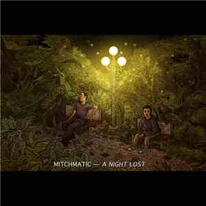 Mitchmatic - A Night Lost