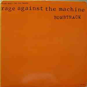 Rage Against The Machine - Bombtrack