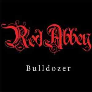 Red Abbey - Bulldozer