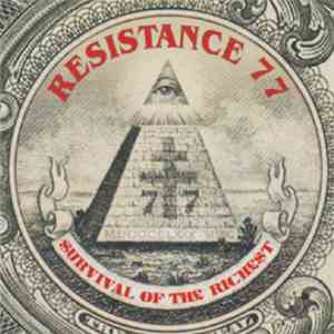 Resistance 77 - Survival Of The Richest