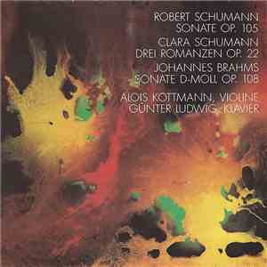 Robert Schumann / Clara Schumann, Johannes Brahms / Alois Kottmann • Günter ...