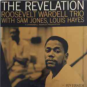 Roosevelt Wardell Trio - The Revelation