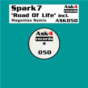 Spark 7 - Road Of Life