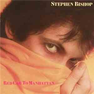 Stephen Bishop - Red Cab To Manhattan