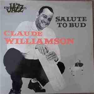 The Claude Williamson Trio - Salute To Bud