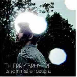 Thierry Bruyère - Le Sommeil En Continu