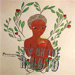TV On The Radio - Province